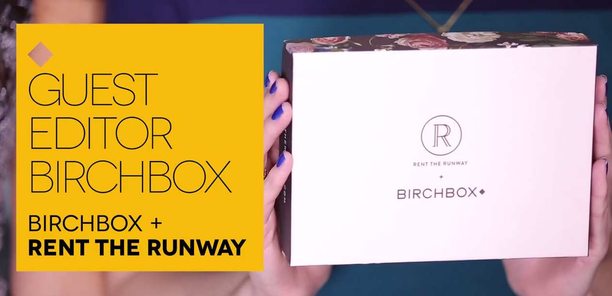 Birchbox Rent the Runway