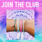 Pura Vida Bracelets Club – New Subscription Box Launch!