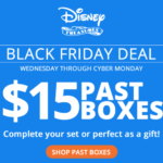 Disney Treasures Black Friday Sale – $15 Past Boxes for Subscribers!