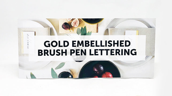 The Crafter's Box Embellished Brush Pen Lettering November 2017