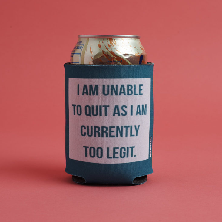 other side of i am unable to quit as i am currently too legit koozie on can