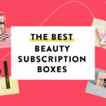 The 15 Best Beauty Subscription Boxes – 2019 Readers' Choice Awards
