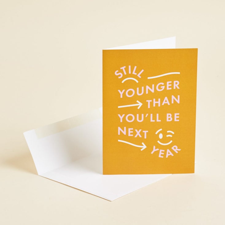 still younger than you'll be next year card