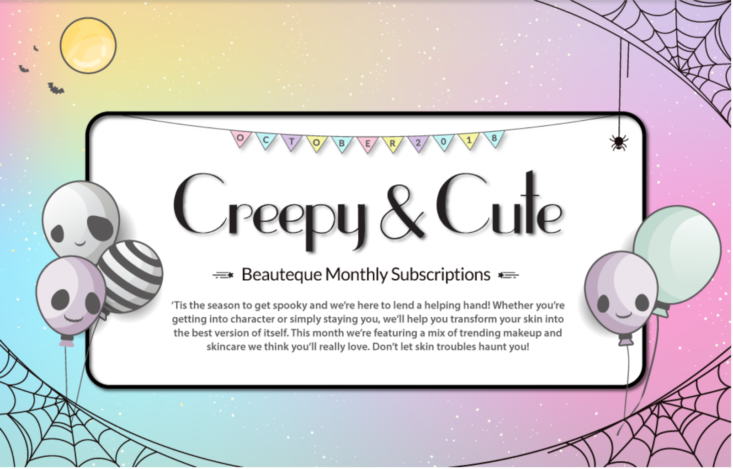 Beauteque Monthly October 2018 theme creepy and cute